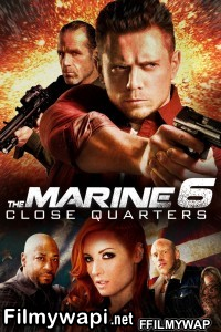 The Marine 6 Close Quarters (2018) Hindi Dubbed
