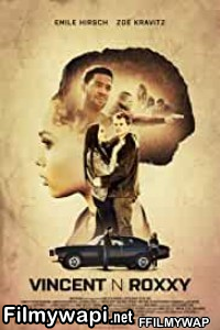 Vincent N Roxxy (2017) English Movie