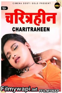 Charitraheen (2021) Cinemadosti Original poster