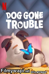 Dog Gone Trouble (2021) Hindi Dubbed poster