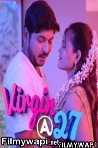 Virgin At 27 (2021) Watcho Original poster