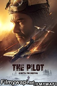 The Pilot A Battle for Survival (2021) English Movie