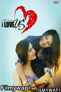 I Love Us (2022) Eor Tv Original poster