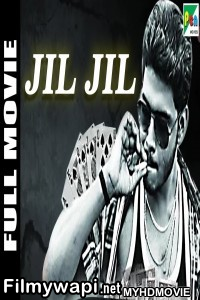 Jil Jil (2019) South Indian Hindi Dubbed Movie