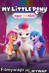 My Little Pony Make Your Mark (2022) Season 2 Hindi Web Series