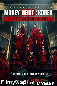 Money Heist Korea Joint Economic Area (2022) Hindi Web Series