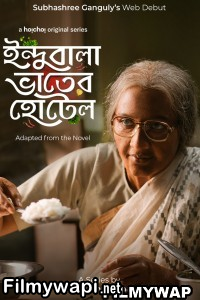 Indubala Bhaater Hotel (2023) Bengali Web Series poster