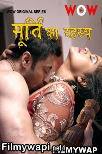 Moorti Ka Rahasya (2023) WooW Original