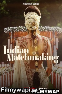 Indian Matchmaking (2023) Season 3 Hindi Web Series poster
