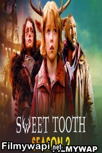 Sweet Tooth (2023) Season 2 Hindi Web Series