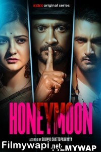 Honeymoon (2023) Bengali Web Series poster