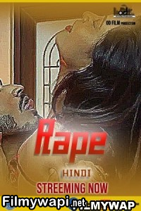 Rape (2023) OdFilm Hindi Short Film