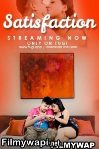 Satisfaction (2023) Fugi Hindi Short Film
