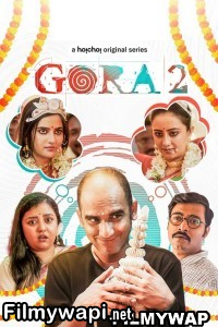 Gora (2023) Season 2 Bengali Web Series poster