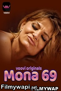 Mona 69 (2023) Voovi Hindi Hot Webseries poster