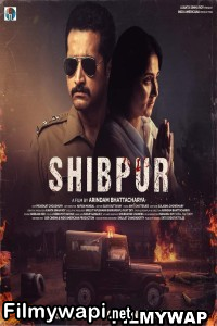 Shibpur (2023) Bengali Movie poster