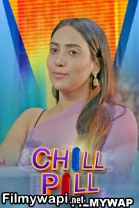 Chill Pill (2023) KooKu Hindi Hot Webseries