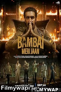Bambai Meri Jaan (2023) Hindi Web Series poster