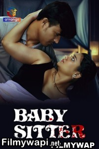 Baby Sitter (2024) Atrangii Hindi Short Film