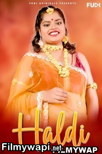 Haldi (2024) Fugi Hindi Short Film
