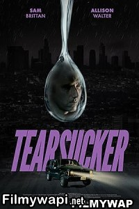 Tearsucker (2023) Hollywood Hindi Dubbed