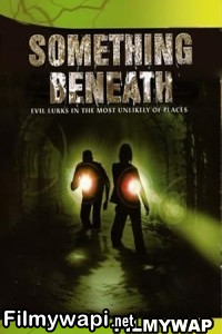Something Beneath (2007) Hollywood Hindi Dubbed poster