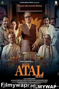 Main Atal Hoon (2024) Hindi Movie