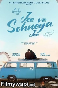 Jee Ve Sohneya Jee (2024) Punjabi Movie